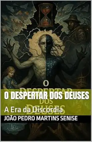 O Despertar dos Deuses: A Era da Discórdia (As Crônicas dos Cinco Povos Livro 6) – João Pedro  Martins Senise