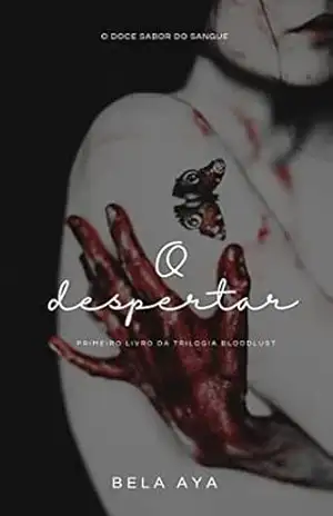O Despertar - Bela Aya
