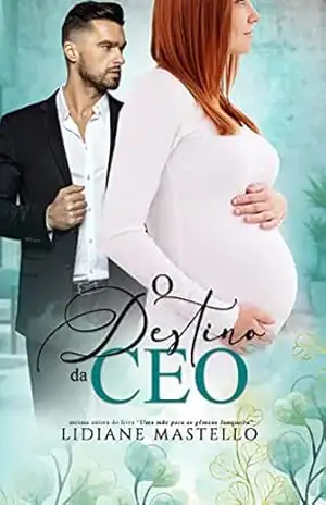 O Destino da CEO – Lidiane  Mastello