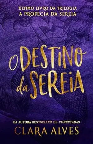 O destino da sereia: 3 – Clara Alves