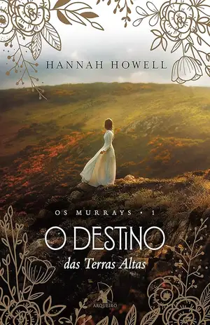O destino das Terras Altas - Hannah Howell