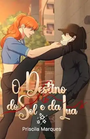 O destino do Sol e da Lua: Omegaverse BL fora dos padrões (Destinos Livro 1) - Priscila Marques