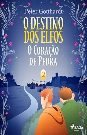 O Destino dos Elfos 2: O Coração de Pedra – Peter Gotthardt