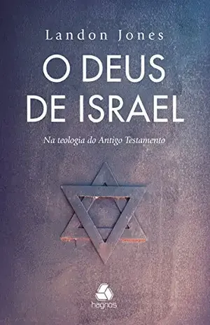 O Deus de Israel - Landon Jones