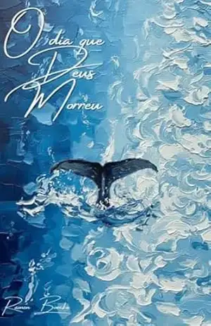 O dia que Deus Morreu - Ramon Boecke