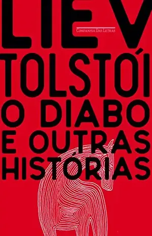 O diabo e outras histórias – Liev Tolstói