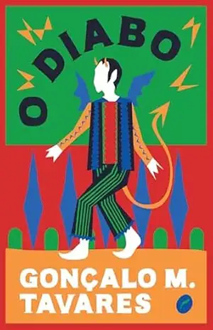 O diabo (Mitologias Livro 3) – Gonçalo M. Tavares