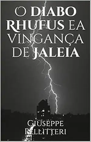 O diabo Rhufus ea vingança de Jaleia – Giuseppe Pellitteri
