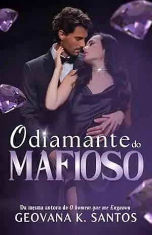 O Diamante do Mafioso – Geovana K.  Santos