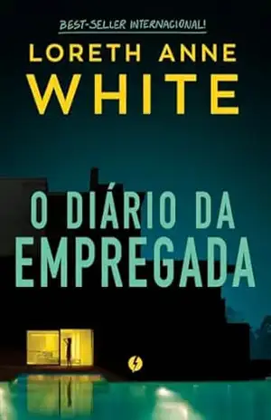 O diário da empregada – Loreth Anne White