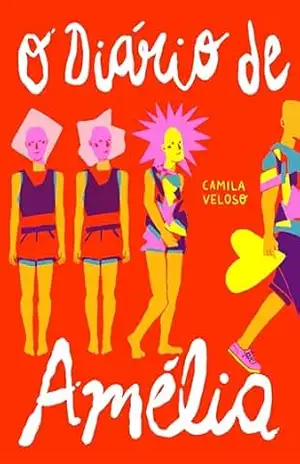 O Diário de Amélia - Camila Veloso