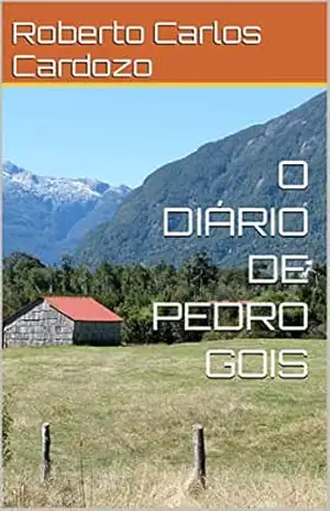 O DIÁRIO DE PEDRO GOIS – Roberto Carlos Cardozo