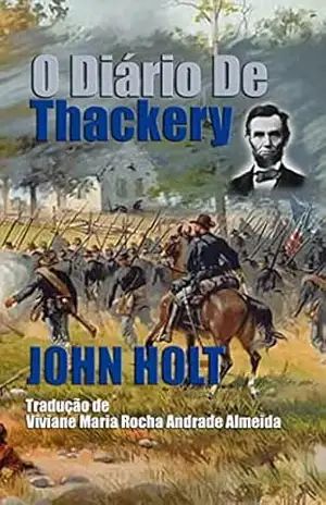 O Diário de Thackery – John Holt