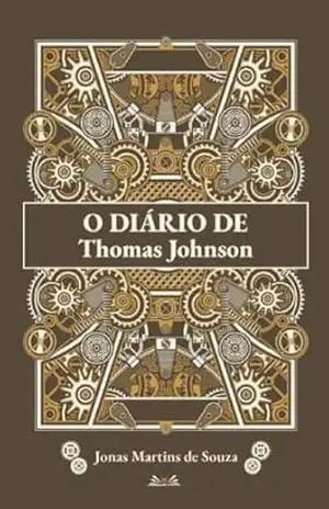 O Diário de Thomas Johnson (Multiversos Livro 4) – Jonas  Martins de Souza