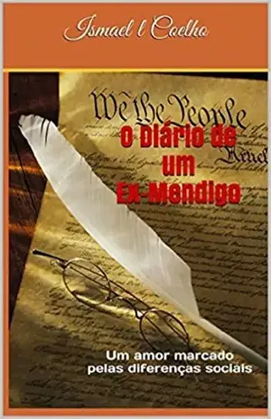 O Diário De Um Ex–mendigo – Ismael L Coelho