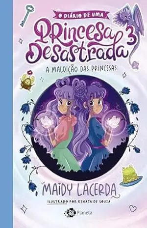 O diário de uma princesa desastrada 3 – Maidy Lacerda