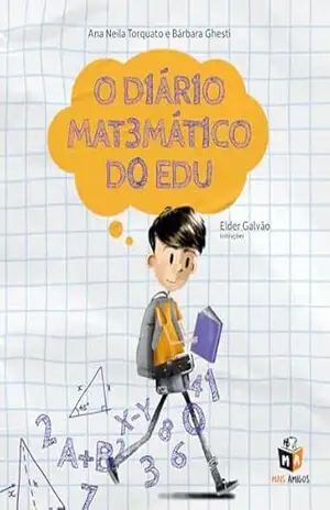 O diário matemático do Edu – Ana Neila Torquato