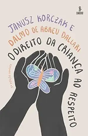 O direito da criança ao respeito – Janusz Korczak