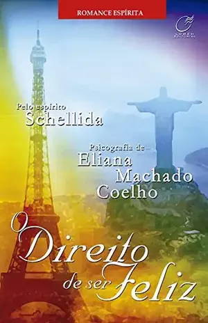 O direito de ser feliz – Eliana Machado Coelho
