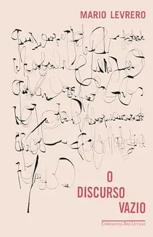 O discurso vazio – Mario Levrero
