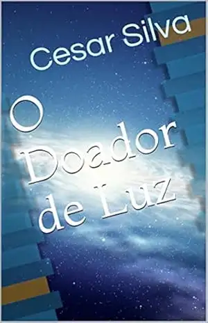 O Doador de Luz – Cesar Silva
