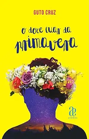 O Doce Luar da Primavera: Contos e Poesias – Karine Mendonça