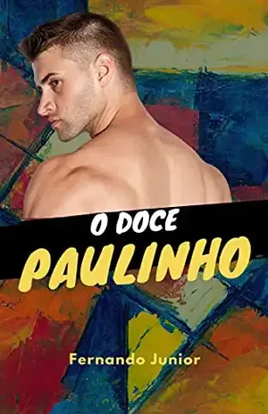 O DOCE PAULINHO – FERNANDO JUNIOR