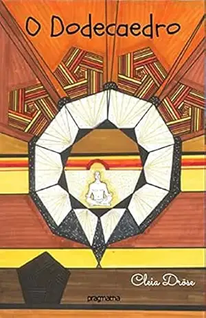 O Dodecaedro – Cleia Dröse