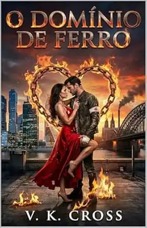 O Domínio de Ferro: Um Dark Romance de Máfia – V. K. Cross
