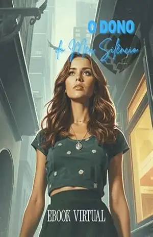 O Dono do Meu Silêncio - MARTA ROSA