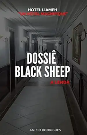 O DOSSIÊ BLACK SHEEP: A LENDA - ANIZIO  RODRIGUES