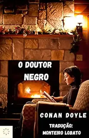O doutor negro – Conan Doyle
