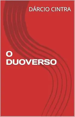 O DUOVERSO (Os Casos do Delegado Basílio) – DÁRCIO CINTRA