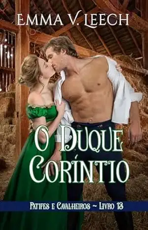 O Duque Coríntio (Patifes & Cavalheiros Livro 13) – Emma V  Leech