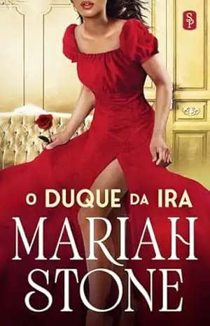 O Duque da Ira: Um Romance de Casamento por Conveniência (Os Sete Lordes do Pecado Livro 1) – Mariah Stone