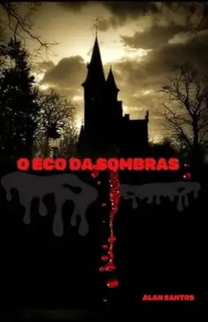 O Eco da Sombras – ALAN DOS SANTOS