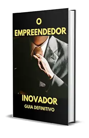 O Empreendedor Inovador – e–Book - Mateus Ferreira