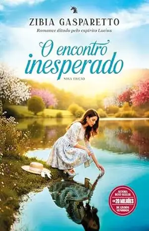 O encontro inesperado: nova edição – Zibia Gasparetto