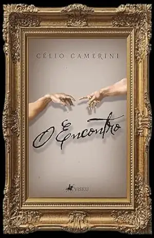 O Encontro - Célio Camerini