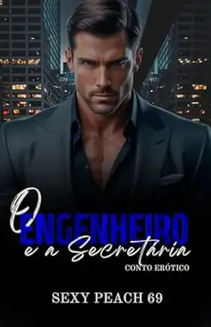 O Engenheiro e a Secretária: Conto Erótico (Coleção Pomar) – Sexy Peach 69