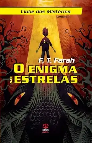 O Enigma das Estrelas (Clube dos Mistérios Livro 1) - F.T. Farah
