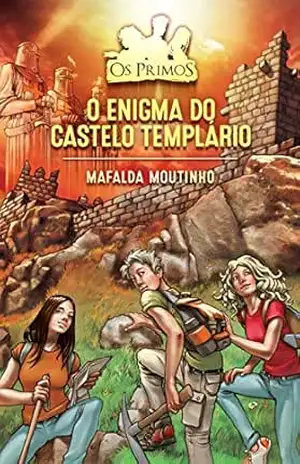 O Enigma do Castelo Templário - Mafalda Moutinho