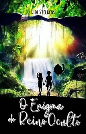 O Enigma do Reino Oculto – Didi Stelkens