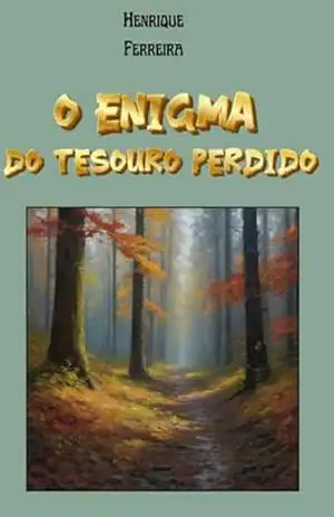 O Enigma Do Tesouro Perdido - Henrique Ferreira