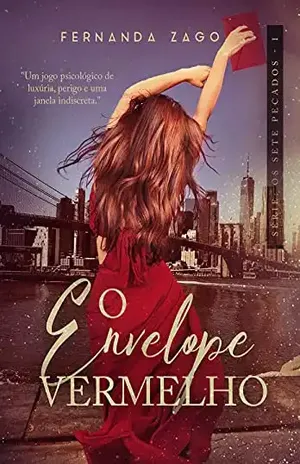 O Envelope Vermelho: Série Os Sete Pecados – 1 - Fernanda Zago