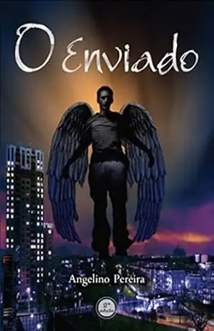O ENVIADO (2ª edição – 2014) - Angelino Pereira