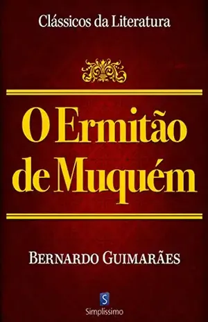 O Ermitão De Munquém – Bernardo Guimarães