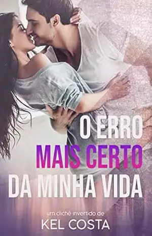 O Erro Mais Certo da Minha Vida – Kel Costa