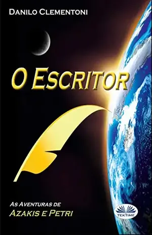 O Escritor: As Aventuras de Azakis e Petri – Danilo Clementoni