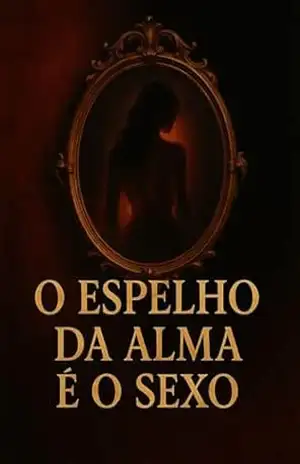 O espelho da alma é o sexo – Alice Attisano